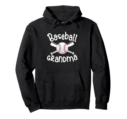 Baseball Grandma Funny Gifts Grandpa Hoodie - Fun Novelty Design Men Women - T-Shirt, Sweatshirt, Hoodie