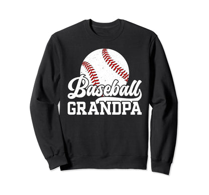 Baseball Grandpa Baseball Player Sweatshirt - Casual Everyday Wear Unisex - T-Shirt, Sweatshirt, Hoodie
