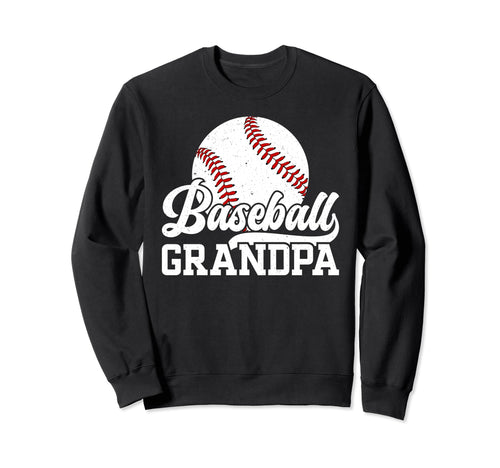 Baseball Grandpa Baseball Player Sweatshirt - Casual Everyday Wear Unisex - T-Shirt, Sweatshirt, Hoodie