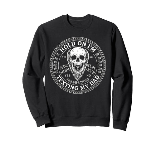 Ouija Board Sorry I Cant Talk Im Sweatshirt - Aesthetic Graphic for Adults - T-Shirt, Sweatshirt, Hoodie