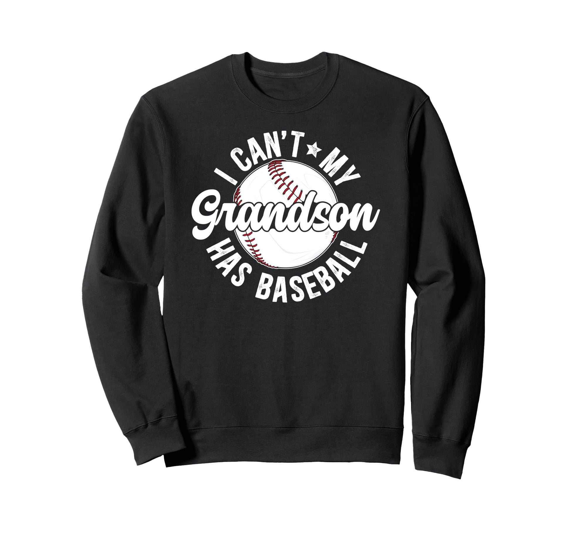 My Grandson Has Baseball Grandpa Sweatshirt - Graphic Print for Adults - T-Shirt, Sweatshirt, Hoodie
