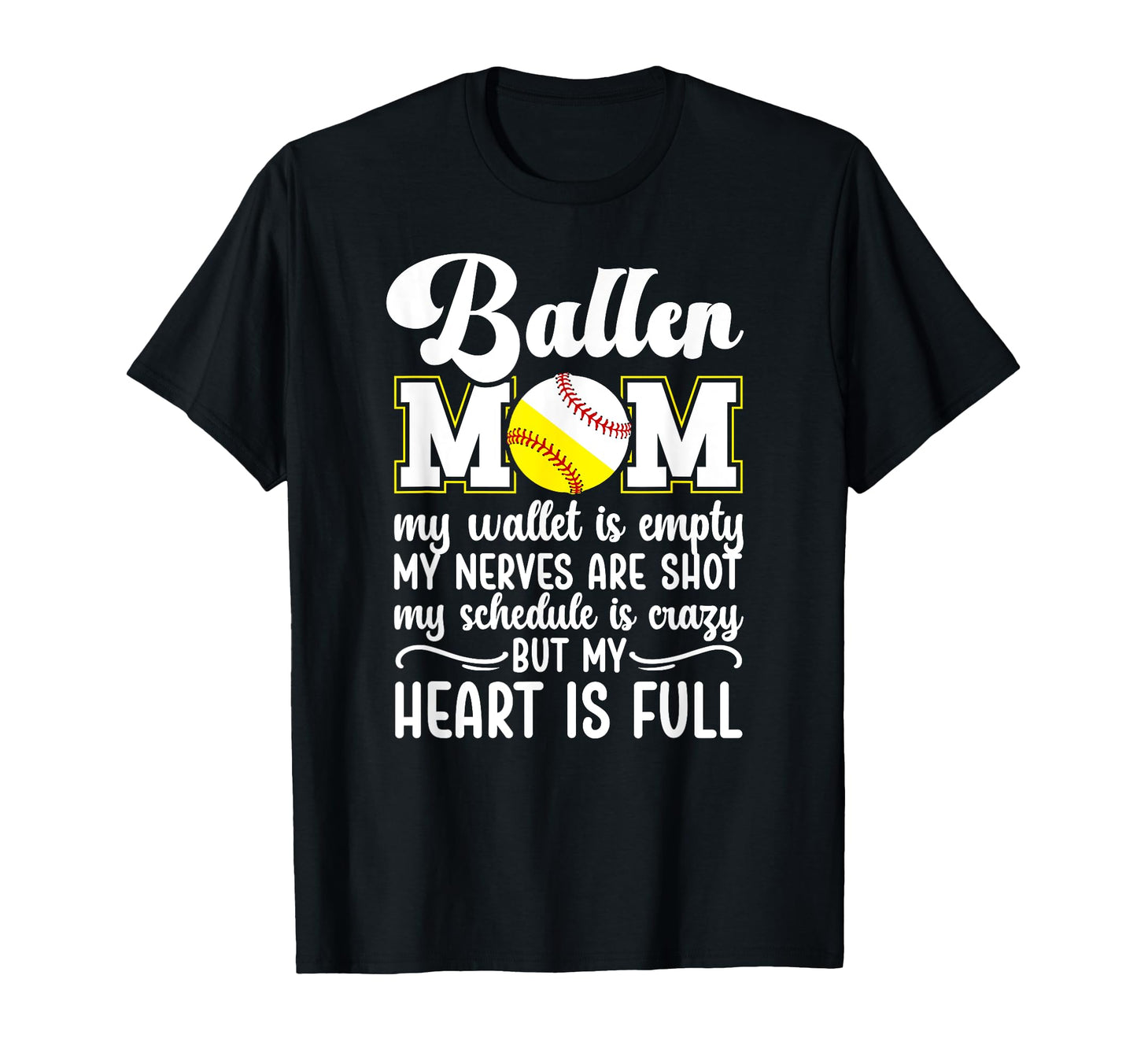 Baller Mom My Heart Is Full Baseball T-Shirt - Streetwear Style for Adults - T-Shirt, Sweatshirt, Hoodie