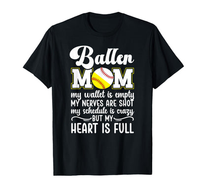 Baller Mom My Heart Is Full Baseball T-Shirt - Streetwear Style for Adults - T-Shirt, Sweatshirt, Hoodie