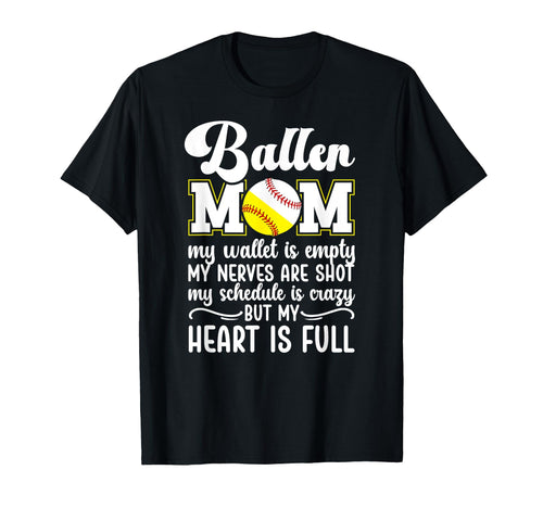 Baller Mom My Heart Is Full Baseball T-Shirt - Streetwear Style for Adults - T-Shirt, Sweatshirt, Hoodie