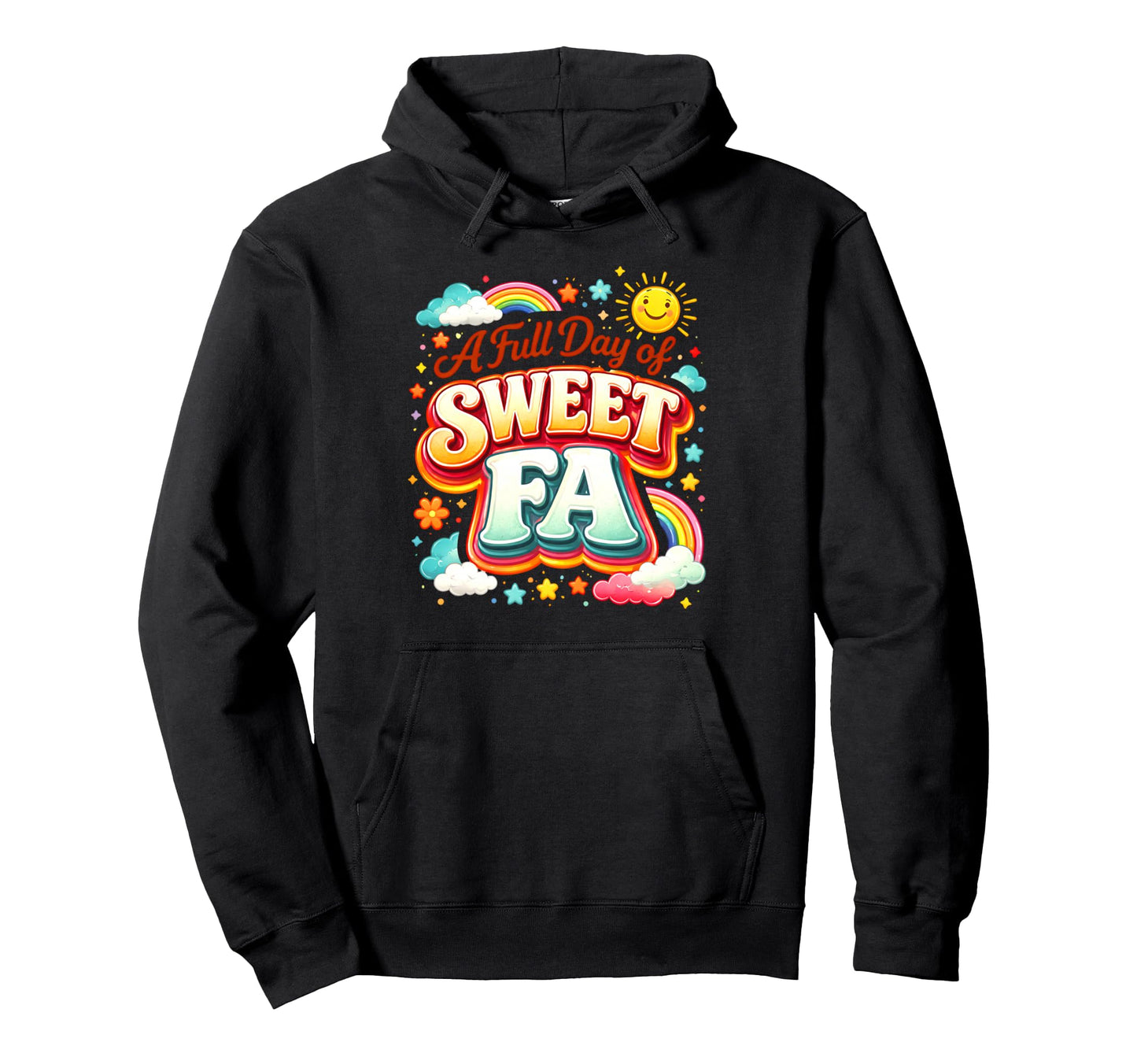 Sweet Fa Rainbow S Tired Mama Day Hoodie - Casual Everyday Wear Men Women - T-Shirt, Sweatshirt, Hoodie