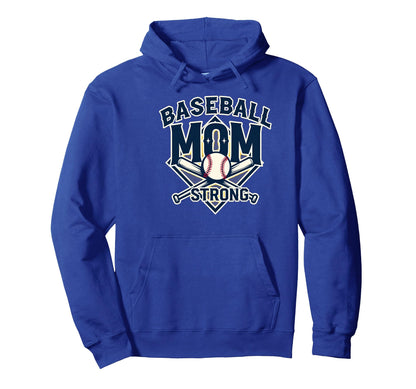 Baseball Mom Strong Hoodie - Fun Novelty Design Unisex - T-Shirt, Sweatshirt, Hoodie