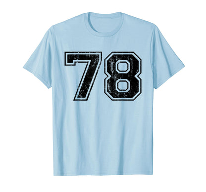Number 78 Varsity Distressed Sport T-Shirt - Minimalist Print Men Women - T-Shirt, Sweatshirt, Hoodie