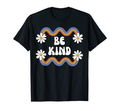 Be Kind Rainbow And Flowers Positive T-Shirt - Minimalist Print Unisex - T-Shirt, Sweatshirt, Hoodie