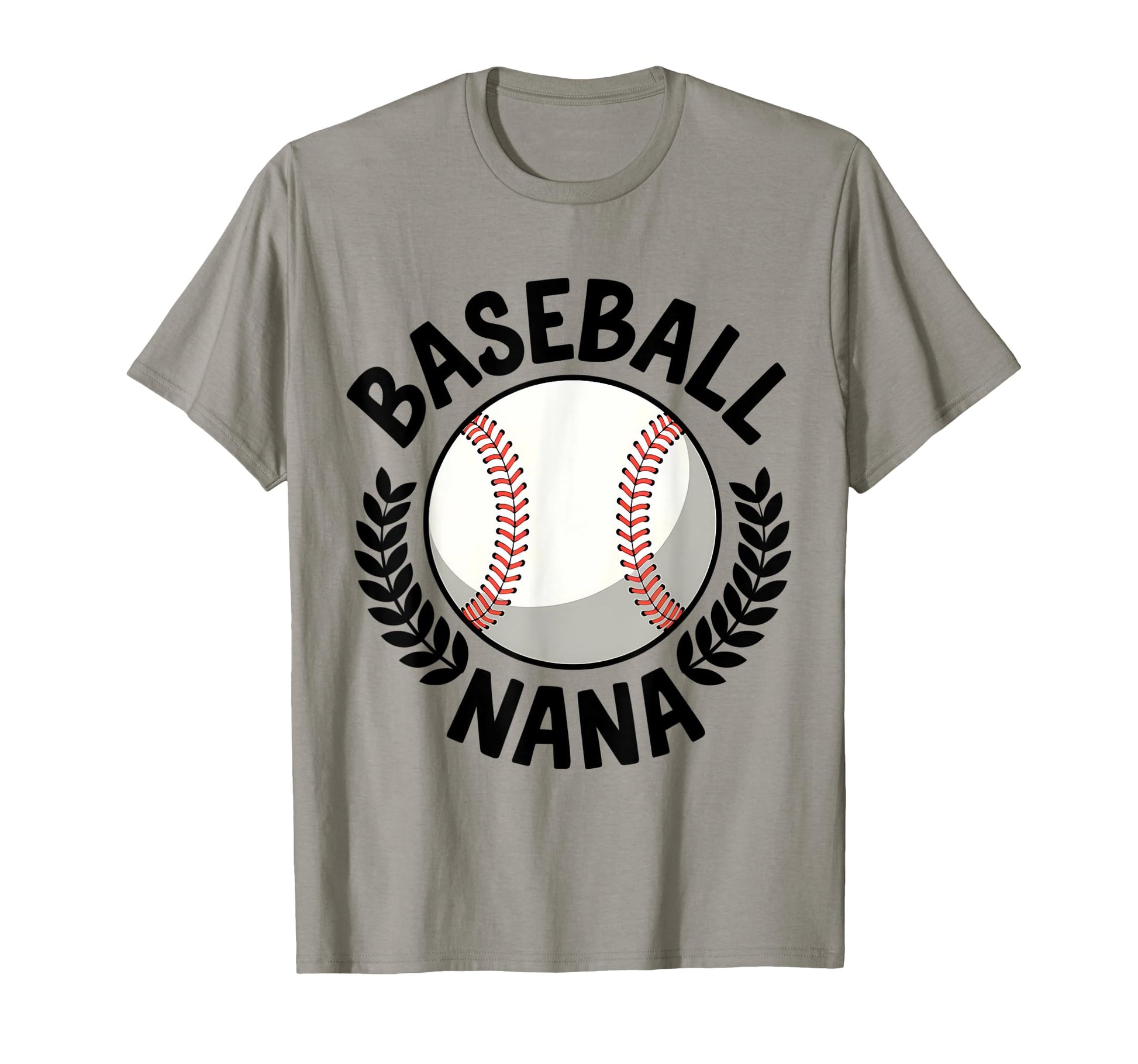 Baseball Nana Proud Grandma T-Shirt - Casual Everyday Wear Unisex - T-Shirt, Sweatshirt, Hoodie