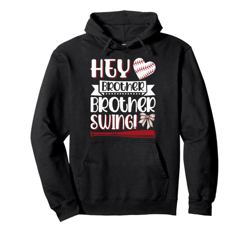 Hey Brother Swing Baseball Softball Sweatshirt - Minimalist Print Unisex - T-Shirt, Sweatshirt, Hoodie