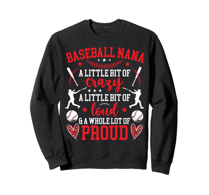 Baseball Nana Proud Nana Baseball Sweatshirt - Custom Art Print Men Women - T-Shirt, Sweatshirt, Hoodie