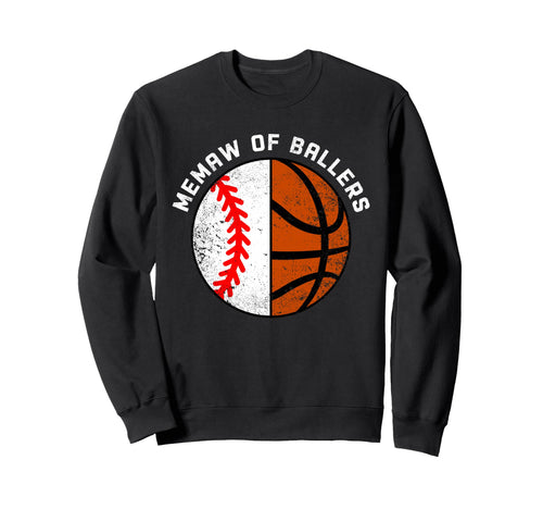 Memaw Ballers Funny Baseball Sweatshirt - Fun Novelty Design Men Women - T-Shirt, Sweatshirt, Hoodie