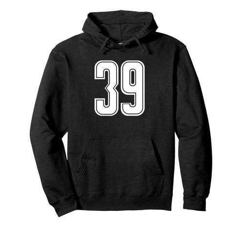 Sport Team Number 39 Hoodie - Graphic Print Men Women - T-Shirt, Sweatshirt, Hoodie