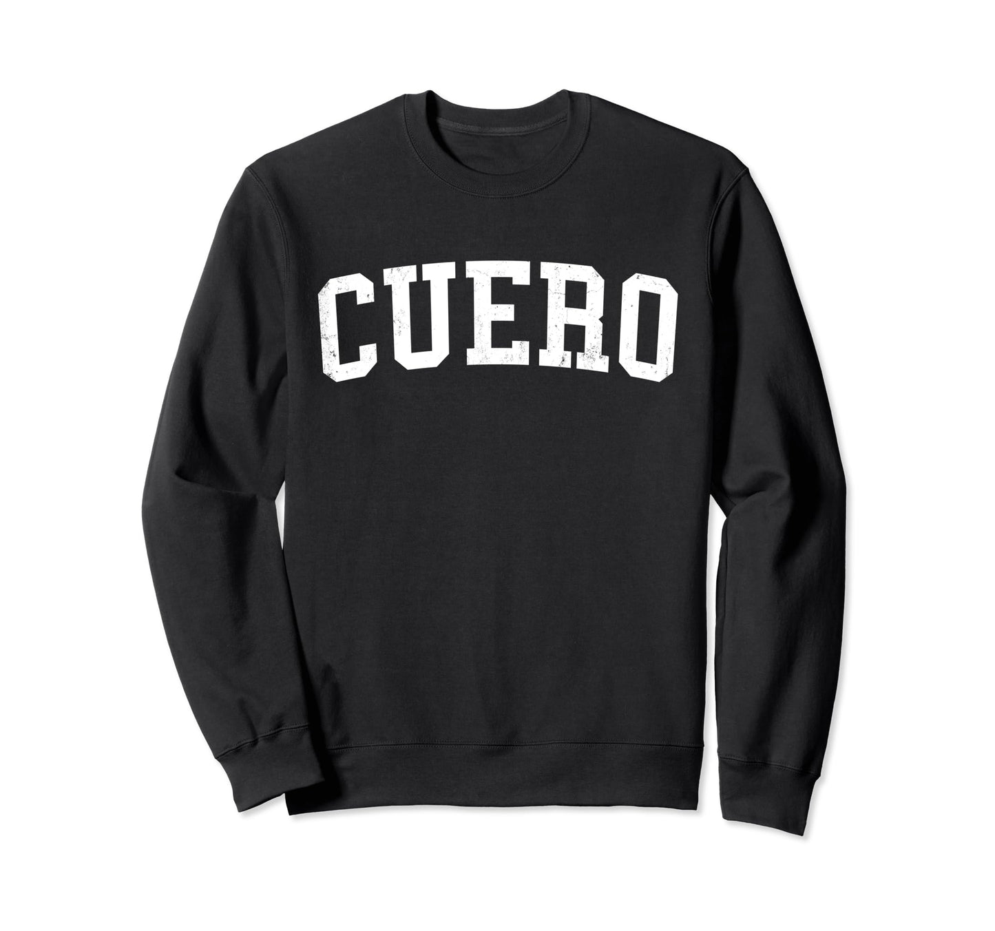 Cuero Tx Distressed White Varsity Sweatshirt - Custom Art Print Unisex - T-Shirt, Sweatshirt, Hoodie