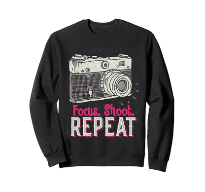 Focus Shoot Repeat Photography Sweatshirt - Custom Art Print for Adults - T-Shirt, Sweatshirt, Hoodie