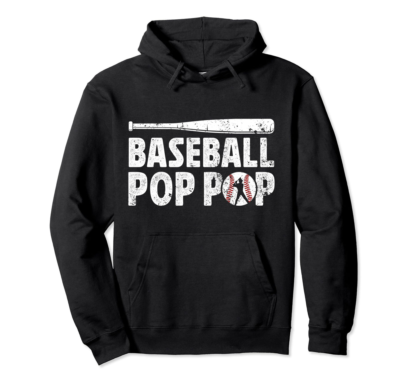 Baseball Pop Pop Best Grandpa Pop Pop Hoodie - Fun Novelty Design Unisex - T-Shirt, Sweatshirt, Hoodie