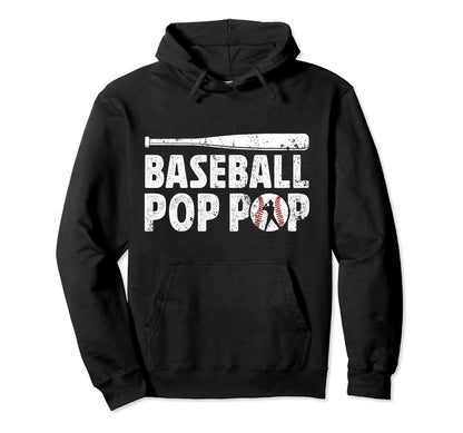 Baseball Pop Pop Best Grandpa Pop Pop Hoodie - Fun Novelty Design Unisex - T-Shirt, Sweatshirt, Hoodie