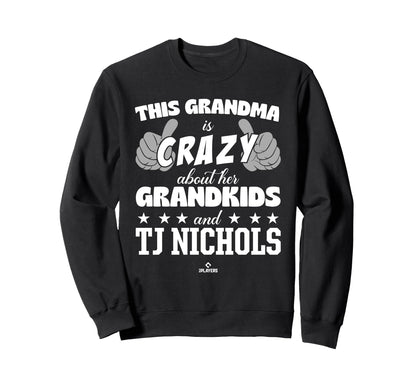 Grandma Crazy Tj Nichols Prospect Sweatshirt - Custom Art Print Men Women - T-Shirt, Sweatshirt, Hoodie