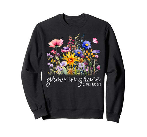 Grow Grace Wildflower Boho Sweatshirt - Streetwear Style for Adults - T-Shirt, Sweatshirt, Hoodie