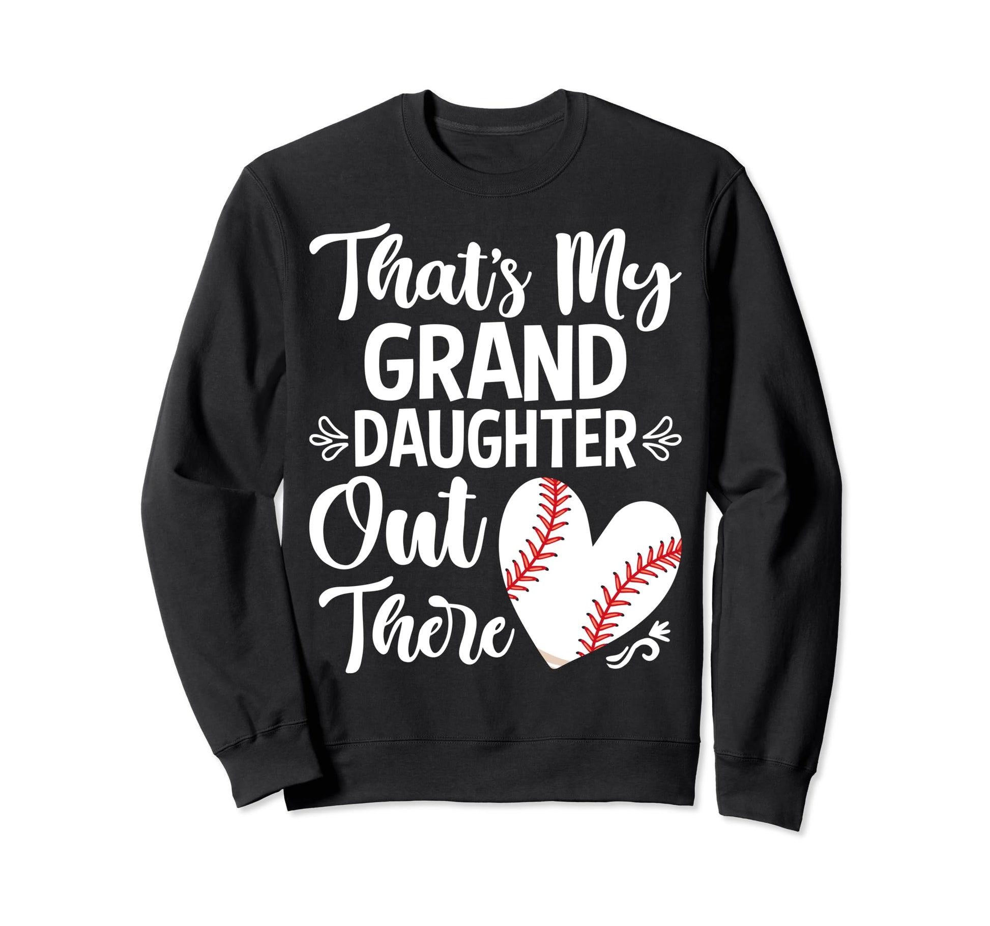 Thats My Granddaughter Out There Sweatshirt - Streetwear Style Men Women - T-Shirt, Sweatshirt, Hoodie