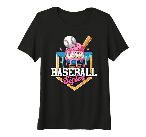 Baseball Sister Ice Cream Drip Baseball T-Shirt - Graphic Print Men Women - T-Shirt, Sweatshirt, Hoodie