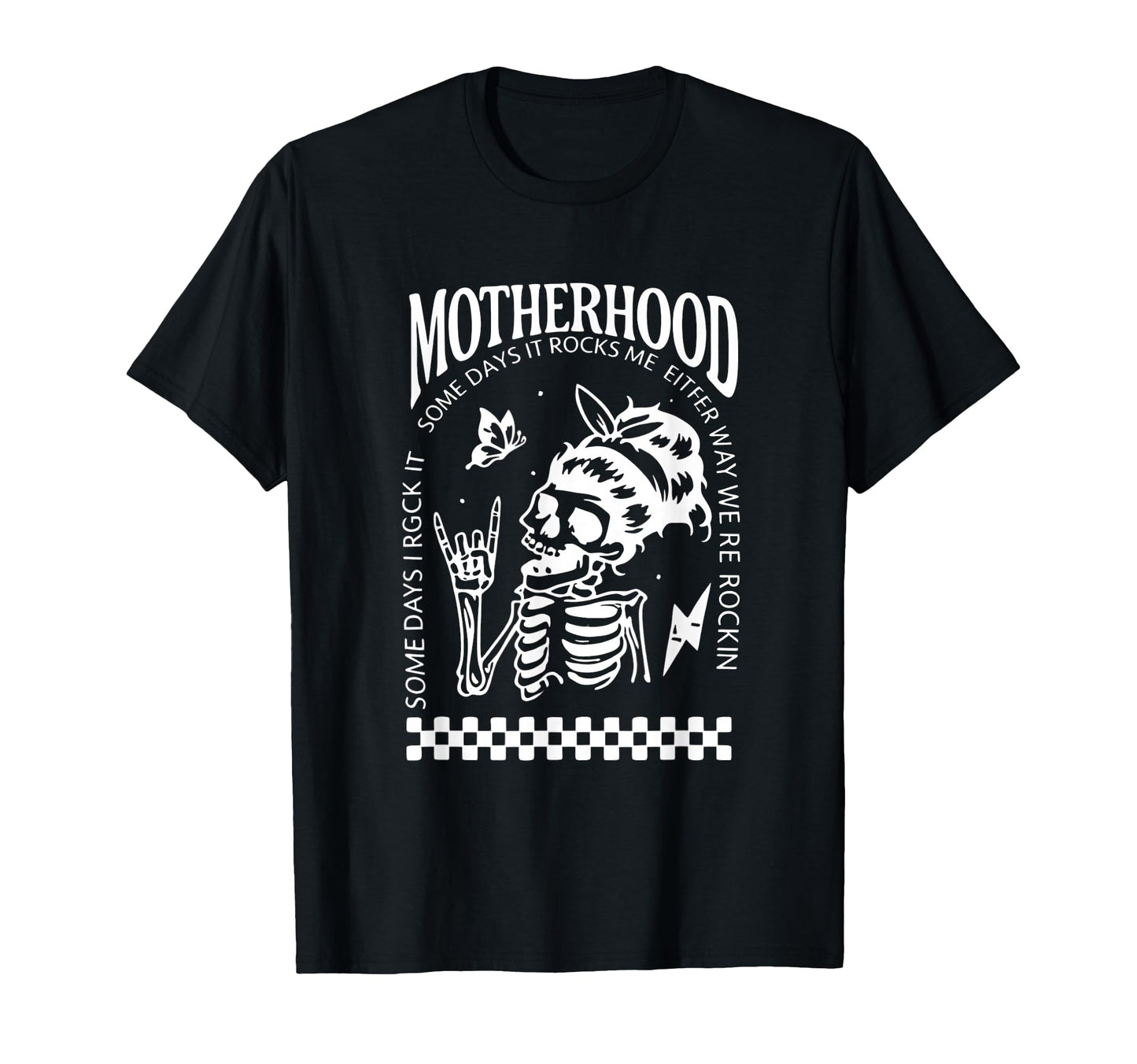 Motherhood Some Days I Rock It Funny T-Shirt - Trendy Graphic Men Women - T-Shirt, Sweatshirt, Hoodie