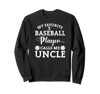 My Favorite Baseball Player Sweatshirt - Casual Everyday Wear Men Women - T-Shirt, Sweatshirt, Hoodie
