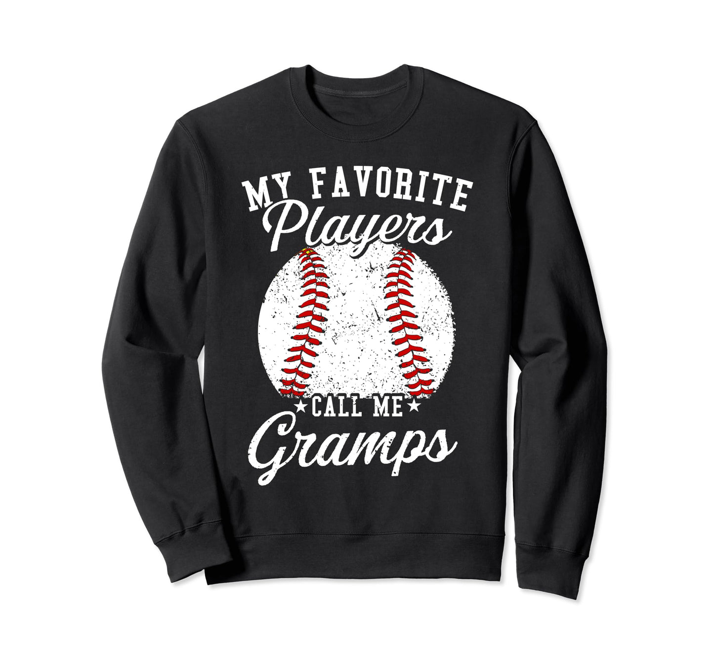 Funny My Favorite Baseball Player Sweatshirt - Fun Novelty Design Unisex - T-Shirt, Sweatshirt, Hoodie