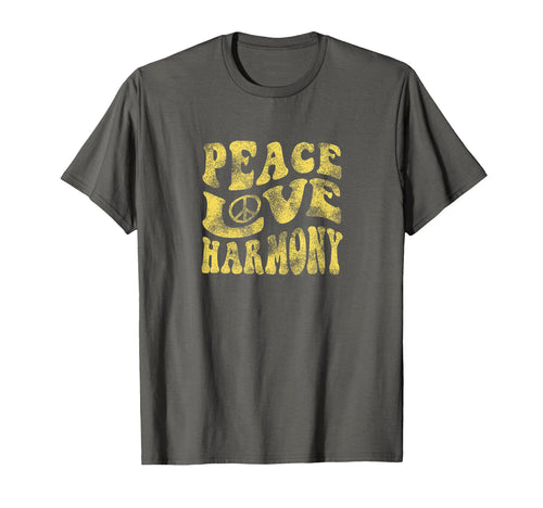 Peace Love Harmony Groovy Hippie T-Shirt - Fun Novelty Design Men Women - T-Shirt, Sweatshirt, Hoodie