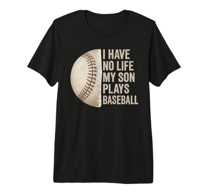 Baseball Life Mom Dad No Time Left T-Shirt - Graphic Print for Adults - T-Shirt, Sweatshirt, Hoodie