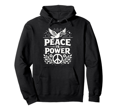 Peace Is Power Dove Peace Sign Boho Hoodie - Fun Novelty Design Unisex - T-Shirt, Sweatshirt, Hoodie