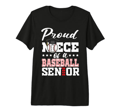 Proud Niece Baseball Senior 2026 T-Shirt - Fun Novelty Design for Adults - T-Shirt, Sweatshirt, Hoodie