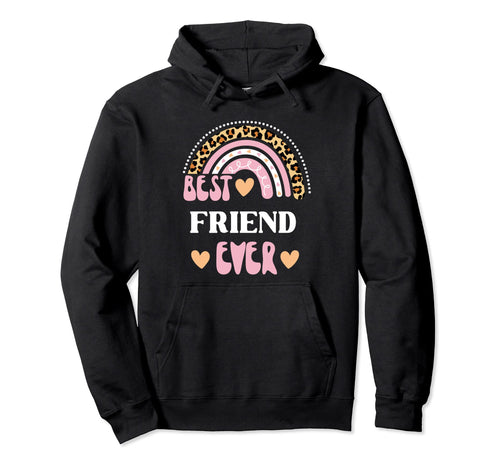 Best Friend Ever Leopard Rainbow Hoodie - Graphic Print for Adults - T-Shirt, Sweatshirt, Hoodie