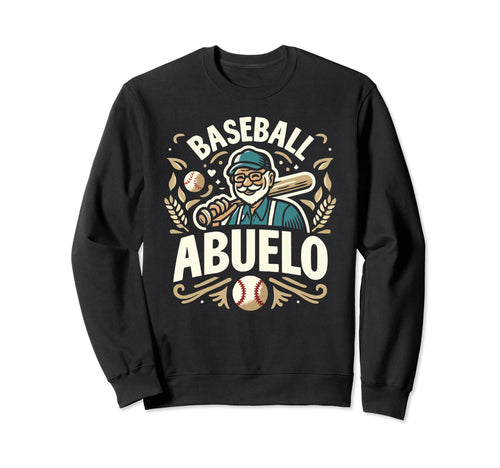 Baseball Grandpa Grandfather Sweatshirt - Casual Everyday Wear Men Women - T-Shirt, Sweatshirt, Hoodie