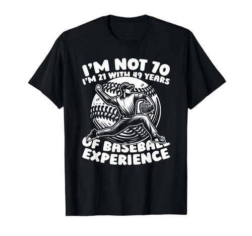 70 Years Old Team Sport Baseball T-Shirt - Fun Novelty Design for Adults - T-Shirt, Sweatshirt, Hoodie