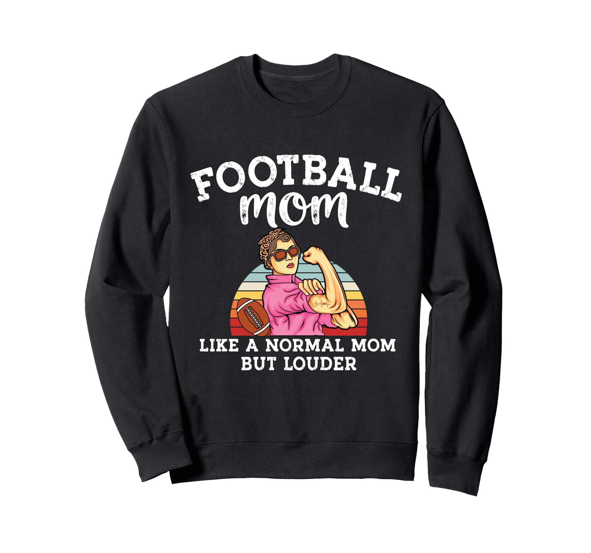 Football Mom Like Normal Mommy Sweatshirt - Minimalist Print for Adults - T-Shirt, Sweatshirt, Hoodie
