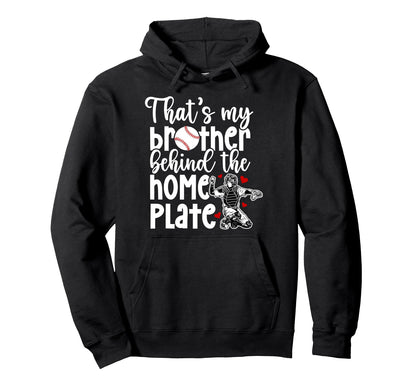 My Brother Baseball Catcher Sister Hoodie - Streetwear Style for Adults - T-Shirt, Sweatshirt, Hoodie