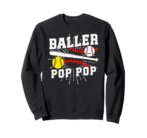 Baller Pop Pop Proud Softball Sweatshirt - Custom Art Print Unisex - T-Shirt, Sweatshirt, Hoodie
