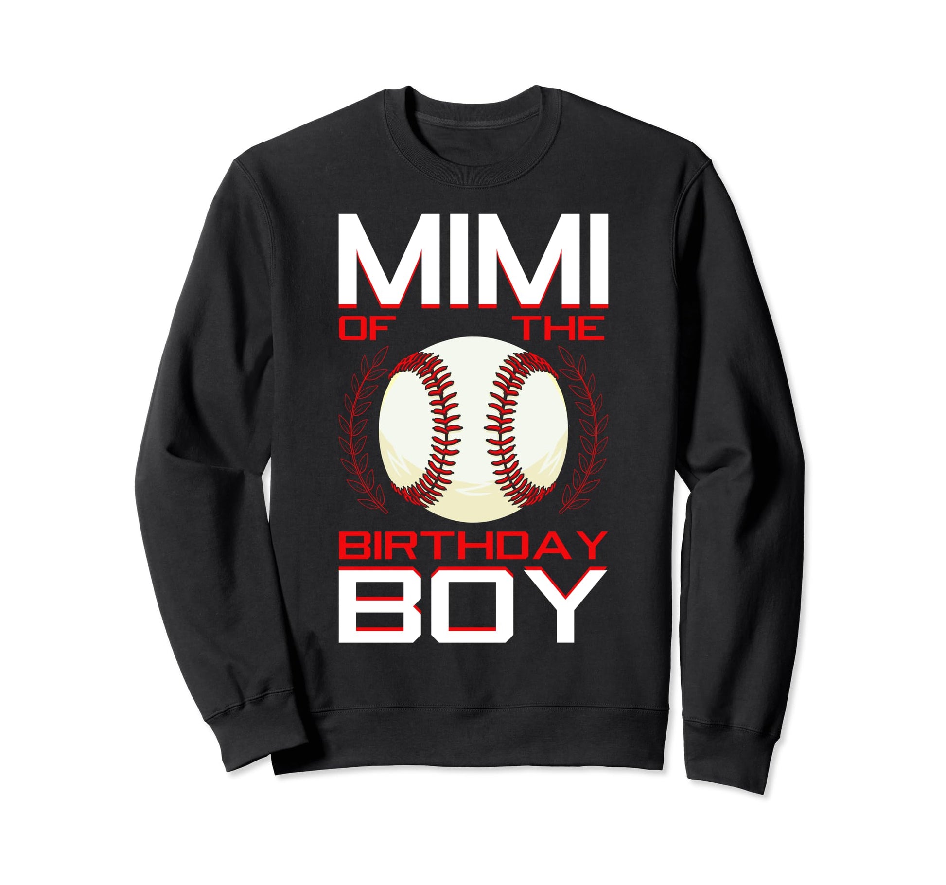 Mimi Birthday Baseball Theme Sweatshirt - Fun Novelty Design for Adults - T-Shirt, Sweatshirt, Hoodie
