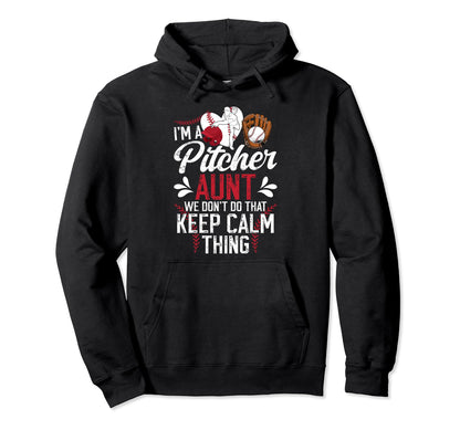 Im Baseball Pitcher Aunt Baseball Hoodie - Unique Graphic for Adults - T-Shirt, Sweatshirt, Hoodie