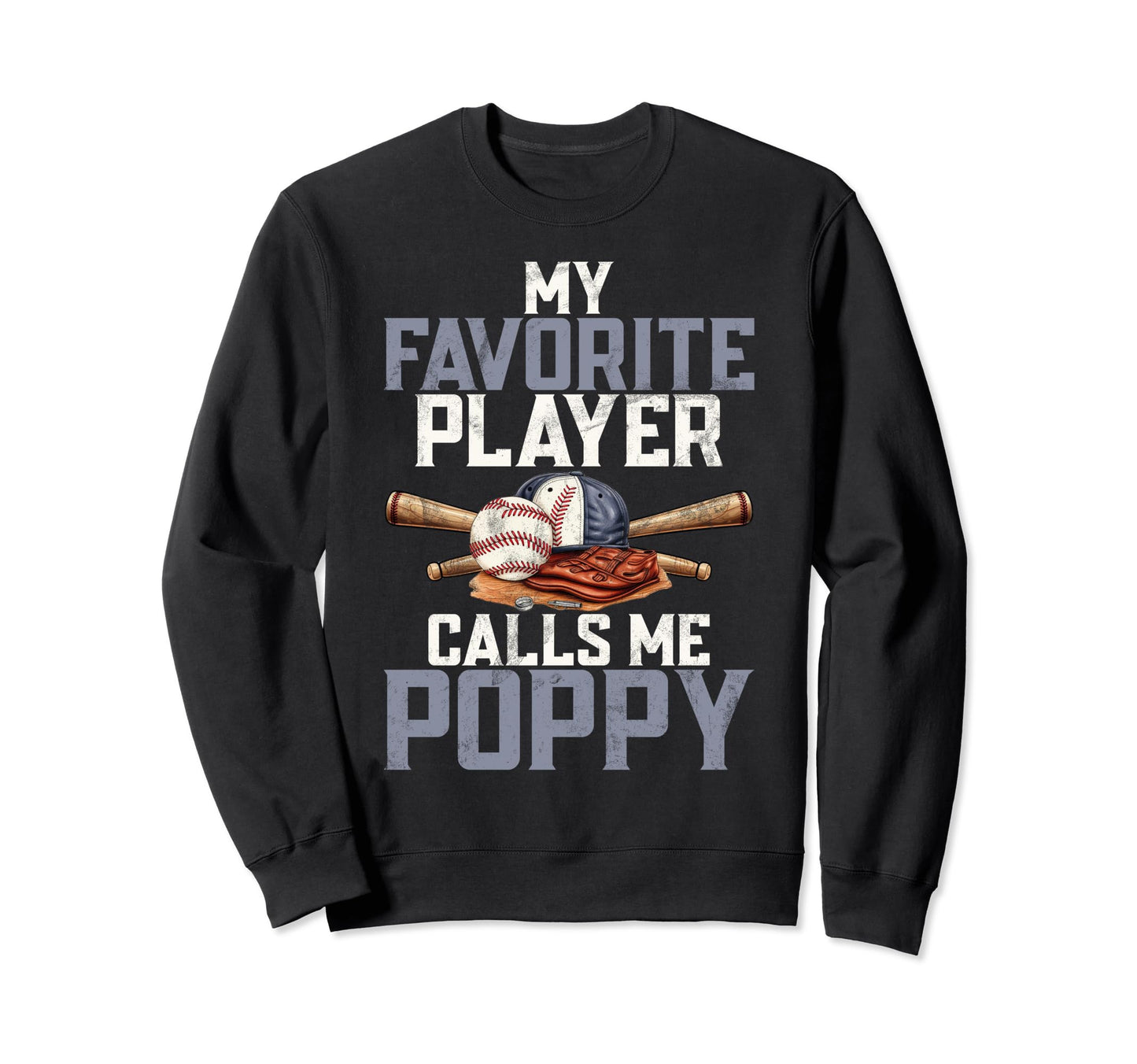 My Favorite Baseball Player Calls Me Sweatshirt - Trendy Graphic Unisex - T-Shirt, Sweatshirt, Hoodie