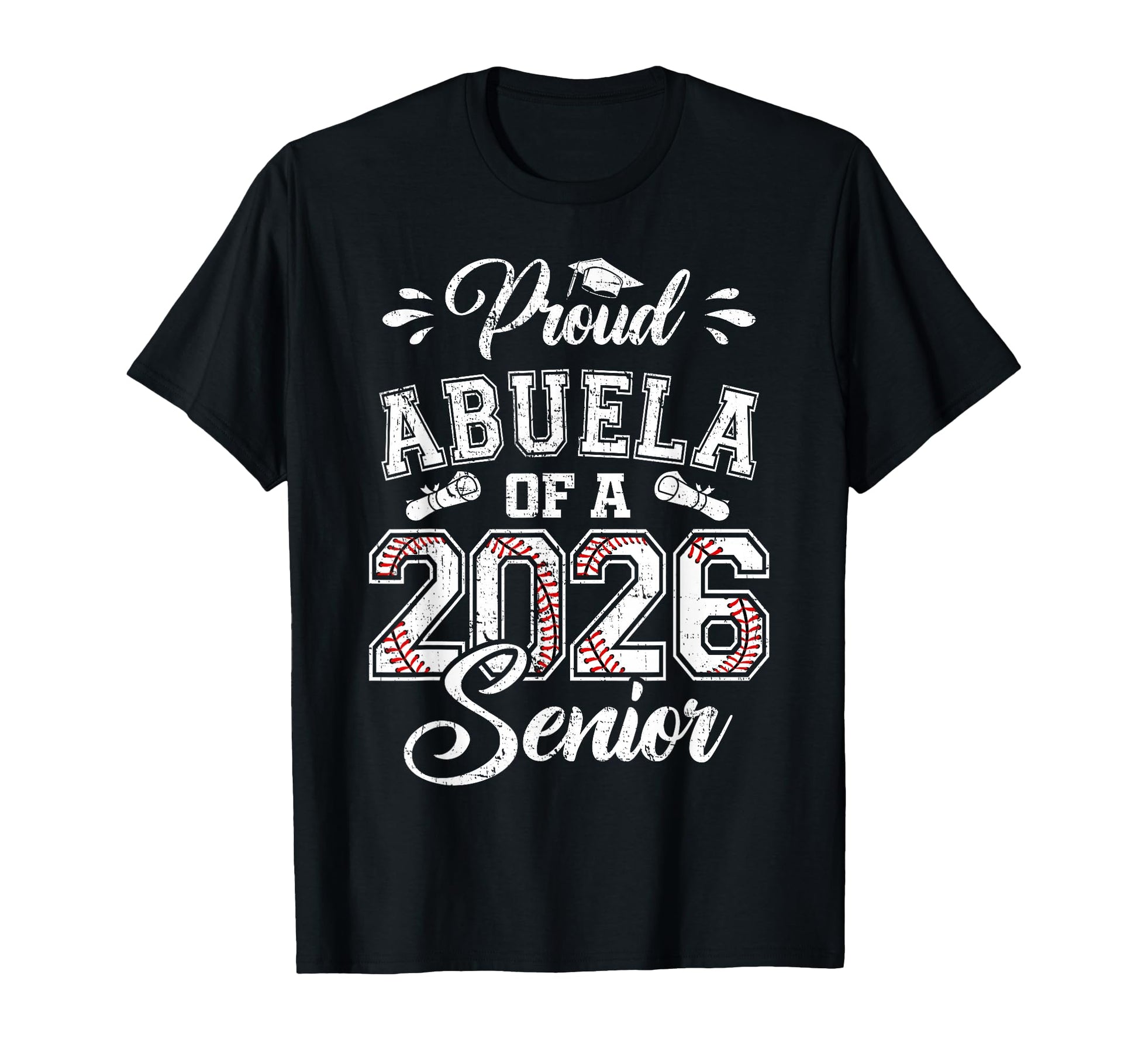 Proud Abuela 2026 Senior Baseball T-Shirt - Aesthetic Graphic Men Women - T-Shirt, Sweatshirt, Hoodie
