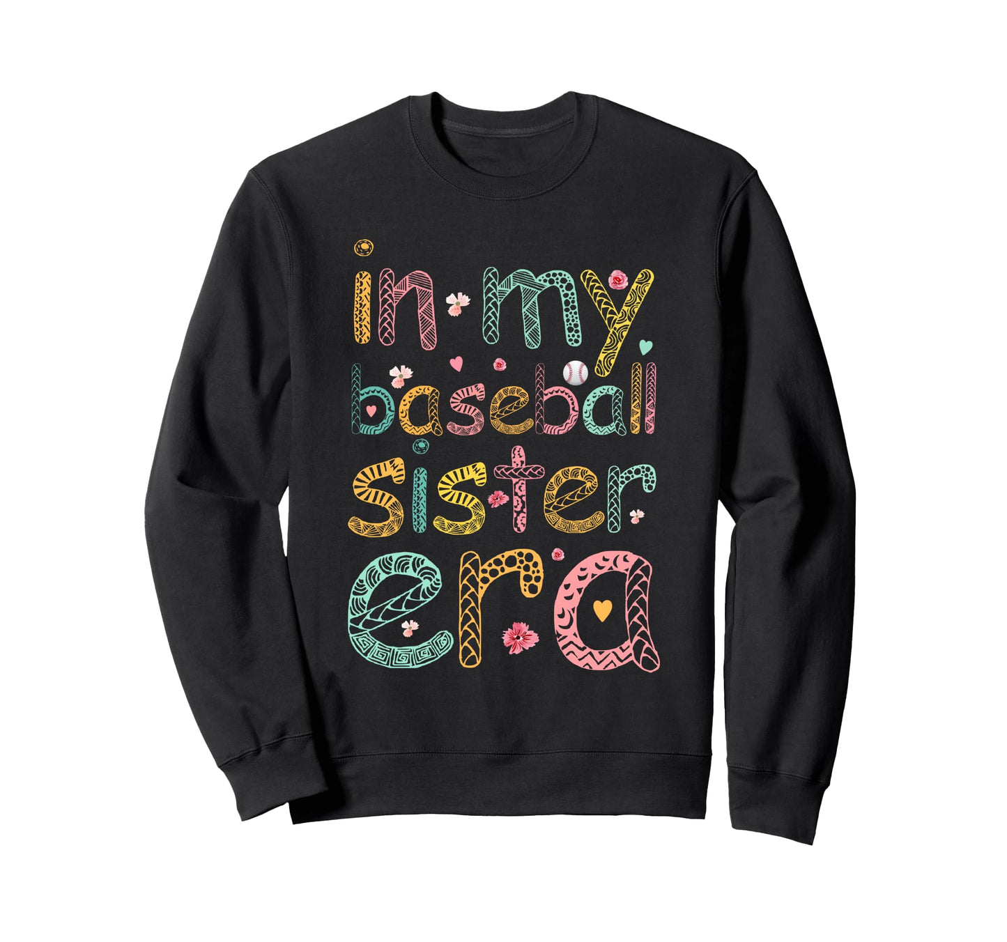 My Baseball Sister Era Groovy Sweatshirt - Aesthetic Graphic Unisex - T-Shirt, Sweatshirt, Hoodie