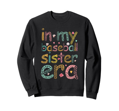 My Baseball Sister Era Groovy Sweatshirt - Aesthetic Graphic Unisex - T-Shirt, Sweatshirt, Hoodie