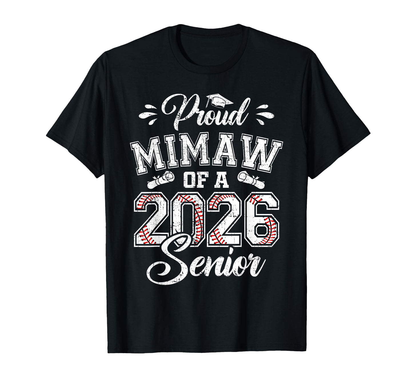 Proud Mimaw 2026 Senior Baseball T-Shirt - Novelty Apparel for Adults - T-Shirt, Sweatshirt, Hoodie