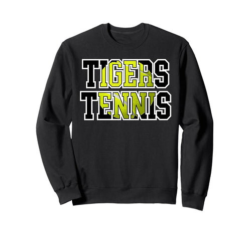 Tigers Tennis Mom Sports School Sweatshirt - Streetwear Style Unisex - T-Shirt, Sweatshirt, Hoodie