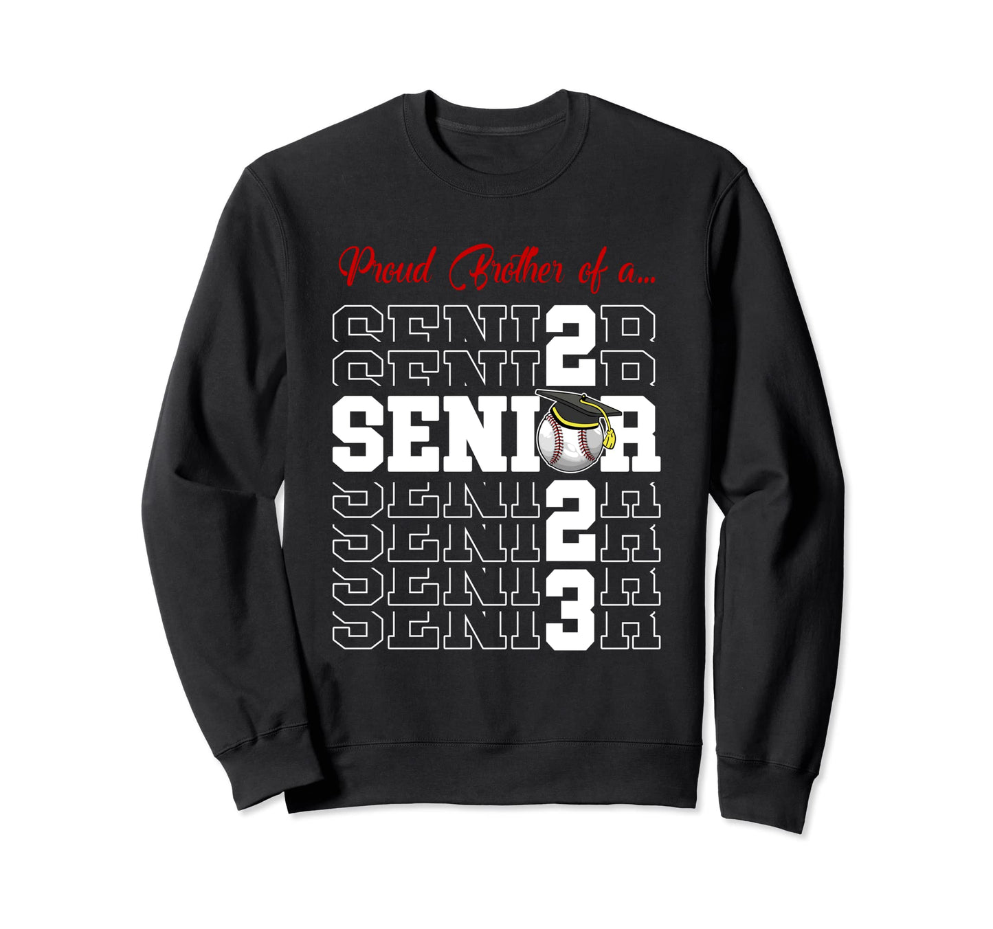 Senior 2023 Softball Brother Gift Sweatshirt - Trendy Graphic Men Women - T-Shirt, Sweatshirt, Hoodie
