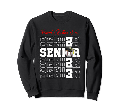 Senior 2023 Softball Brother Gift Sweatshirt - Trendy Graphic Men Women - T-Shirt, Sweatshirt, Hoodie