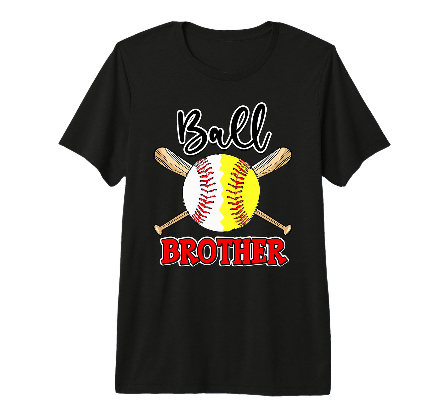 Ball Brother Baseball Softball Brother T-Shirt - Trendy Graphic Men Women - T-Shirt, Sweatshirt, Hoodie