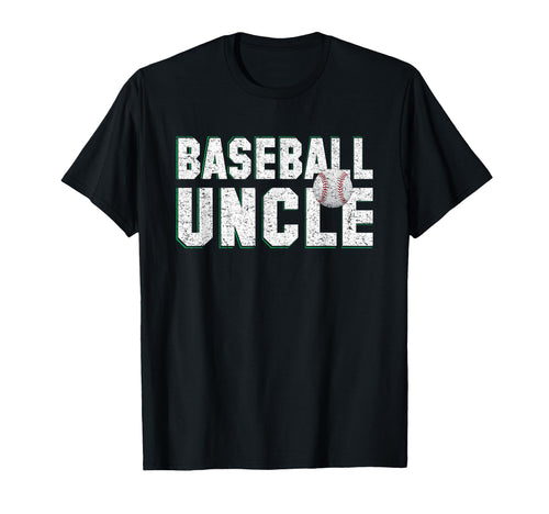 Baseball Uncle Bday Grandpa Gifts T-Shirt - Streetwear Style for Adults - T-Shirt, Sweatshirt, Hoodie